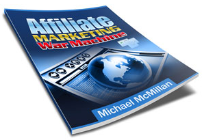 Affiliate Marketing War Machine